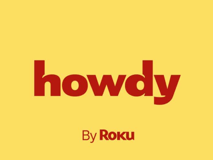 Roku Launches Howdy