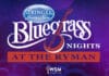 Bluegrass Nights at Ryman Auditorium Kick Off June 16