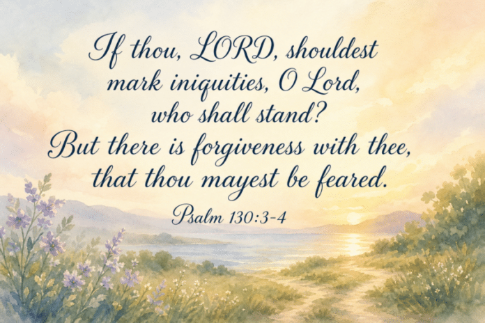 bible-verse-psalm-1303-4-2026-07-08 Devotional image for Psalm 130:3-4
