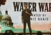 Dennis Quaid-Narrated Documentary “Water Wars” Premieres in Nashville