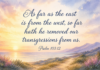 Daily Devotional: Embracing the Gift of Forgiveness Devotional image for Psalm 103:12