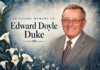 OBITUARY: Edward Doyle Duke