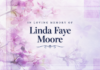 OBITUARY: Linda Faye Moore