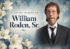 OBITUARY: William Roden, Sr.